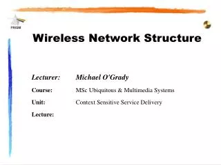 Wireless Network Structure