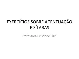 exerc cios sobre acentua o e s labas