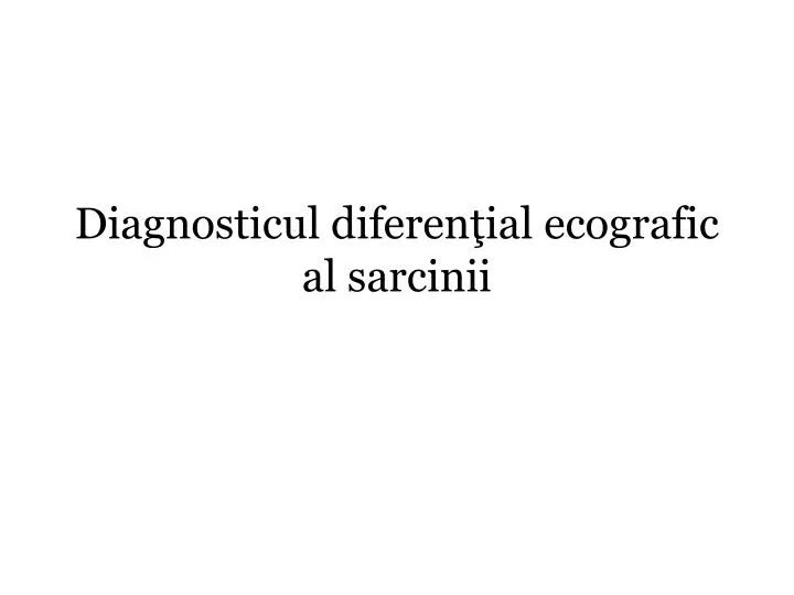 diagnosticul diferen ial ecografic al sarcinii