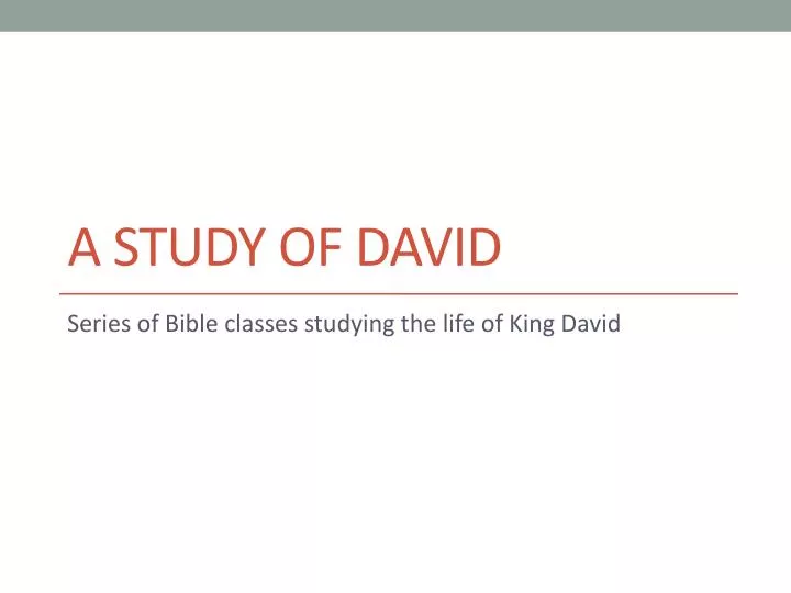 a study of david