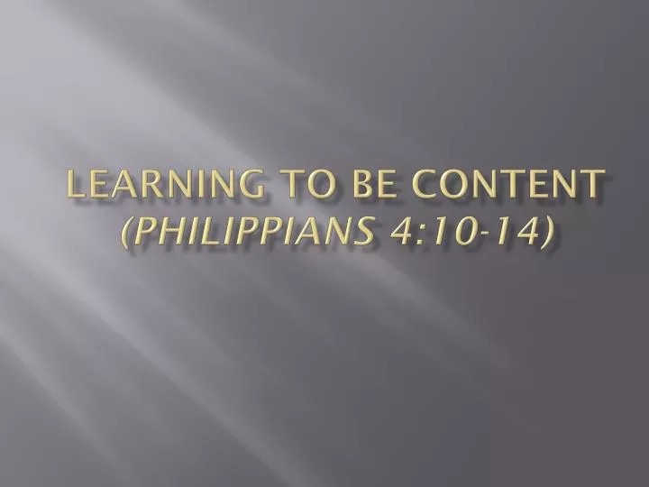 learning to be content philippians 4 10 14
