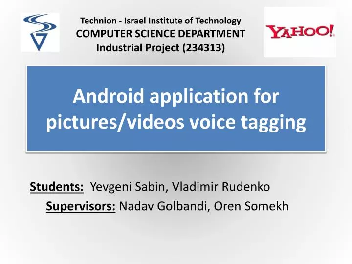 android application for pictures videos voice tagging