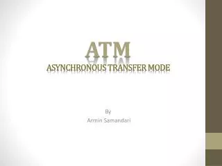 atm asynchronous transfer mode