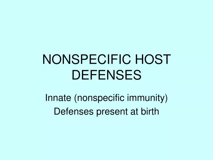 nonspecific host defenses