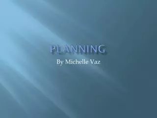 Planning