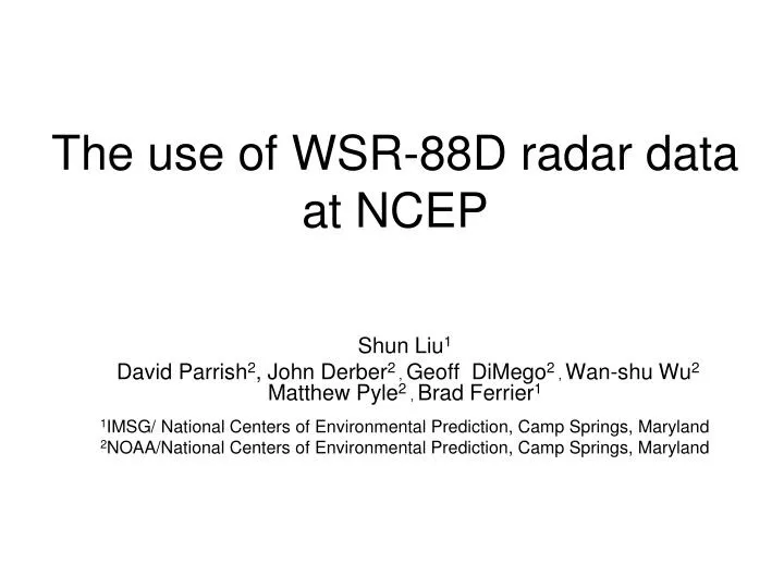 the use of wsr 88d radar data at ncep