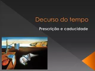 decurso do tempo