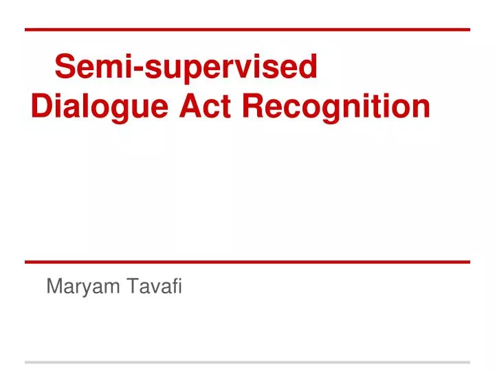 semi supervised dialogue act recognition