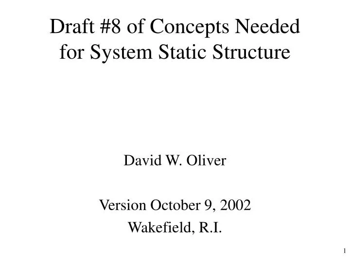 draft 8 of concepts needed for system static structure