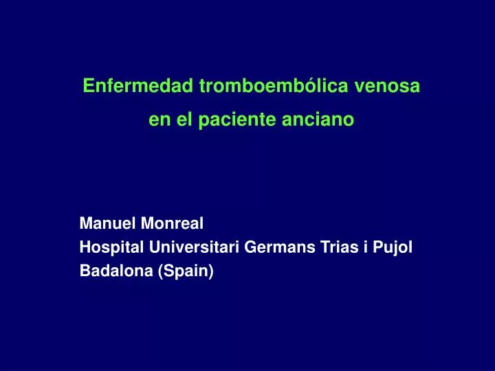 enfermedad tromboemb lica venosa en el paciente anciano