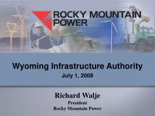 Wyoming Infrastructure Authority July 1, 2008