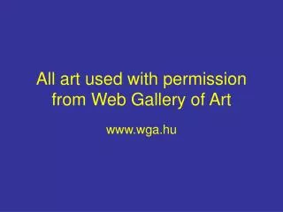 All art used with permission from Web Gallery of Art