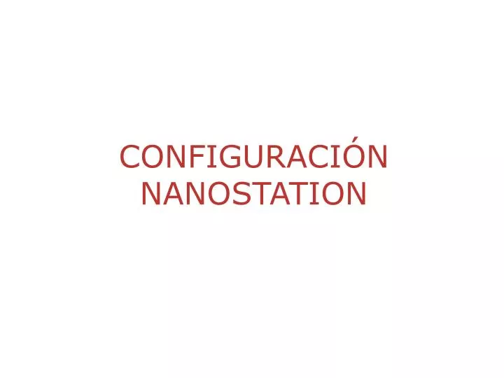 configuraci n nanostation