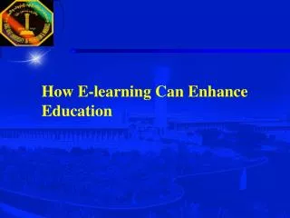 How E-learning Can Enhance Education