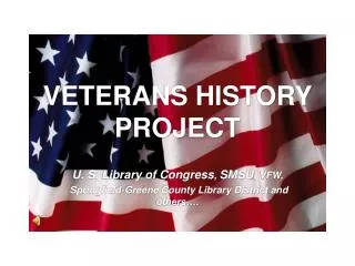 VETERANS HISTORY PROJECT