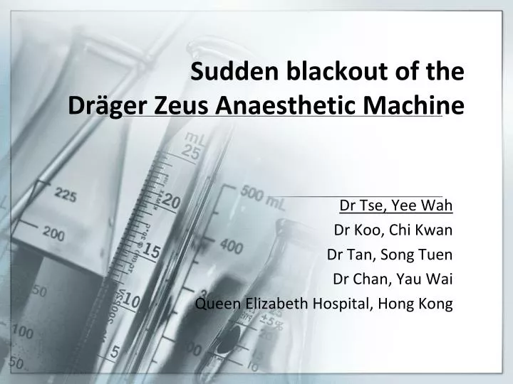 sudden blackout of the dr ger zeus anaesthetic machine