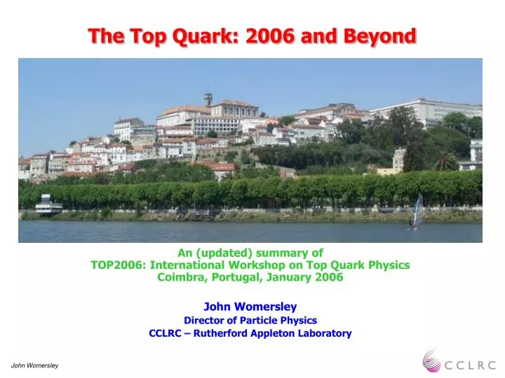 the top quark 2006 and beyond
