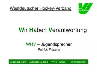 w ir h aben v erantwortung