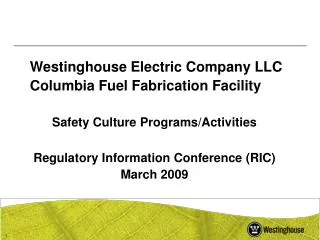 Westinghouse Electric Company LLC 	Columbia Fuel Fabrication Facility