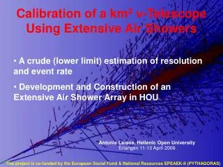 Calibration of a km 3 ?- Telescope Using Extensive Air Showers