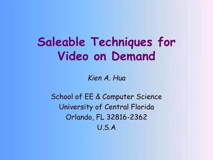 saleable techniques for video on demand