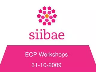 ECP Workshops 31-10-2009
