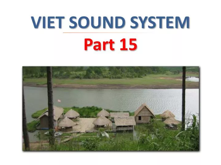 viet sound system part 15