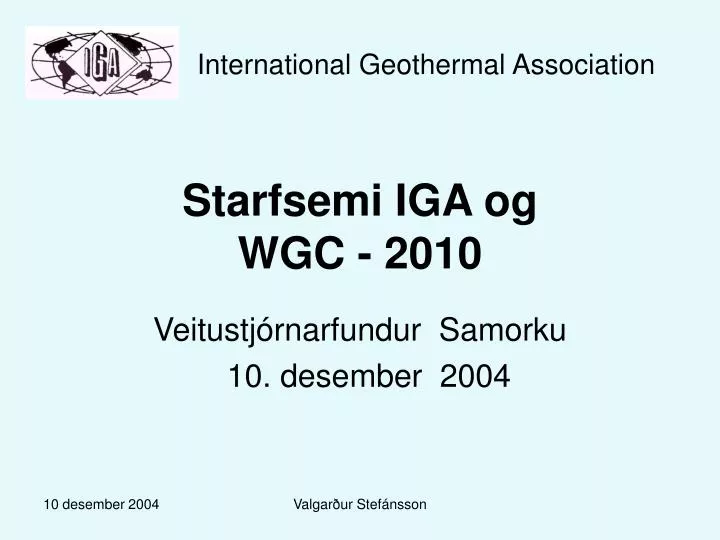 starfsemi iga og wgc 2010