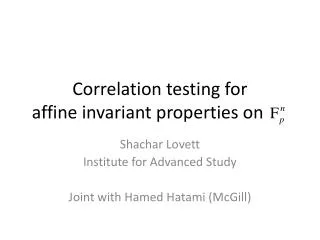 Correlation testing for affine invariant properties on