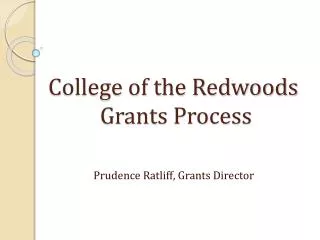 College of the Redwoods Grants Process