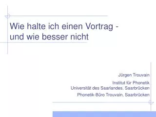 wie halte ich einen vortrag und wie besser nicht