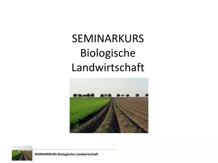 seminarkurs biologische landwirtschaft