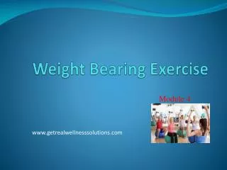 Weight Bearing Exercise