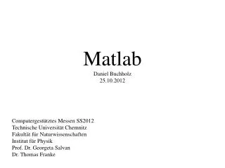 matlab daniel buchholz 25 10 2012
