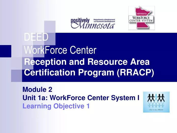 deed workforce center reception and resource area certification program rracp