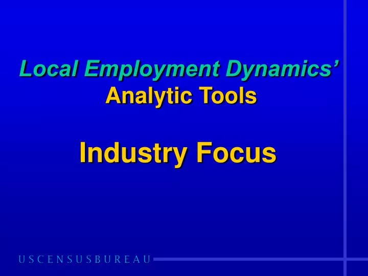 local employment dynamics analytic tools industry focus