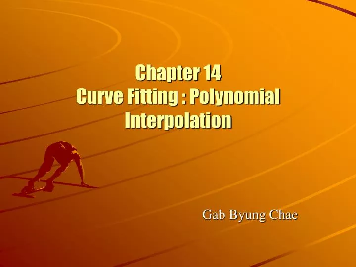 chapter 14 curve fitting polynomial interpolation