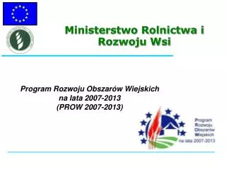 program rozwoju obszar w wiejskich na lata 2007 2013 prow 2007 2013
