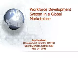 Workforce Development System in a Global Marketplace