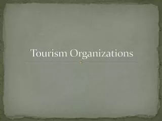 Tourism Organizations