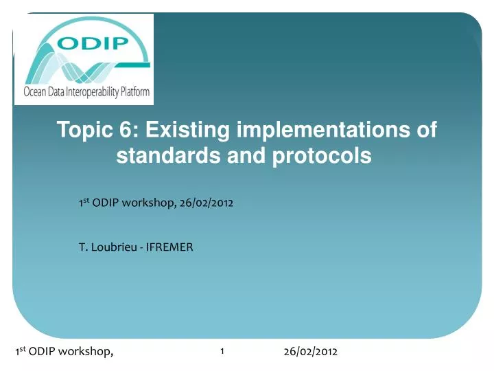 topic 6 existing implementations of standards and protocols