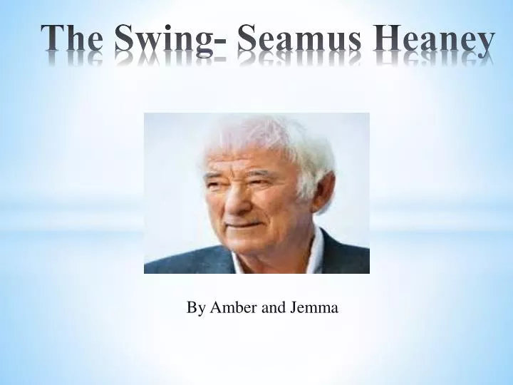 the swing seamus heaney
