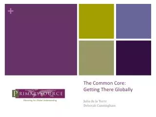 The Common Core: Getting There Globally