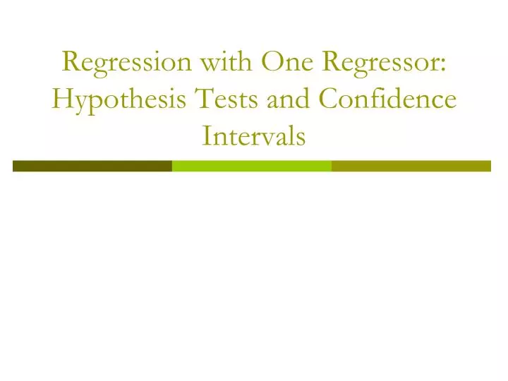 regression with one regressor hypothesis tests and confidence intervals