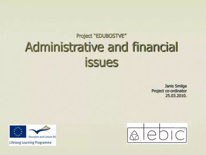 project edubostve administrative and financial issues