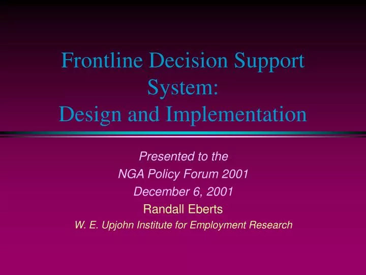 frontline decision support system design and implementation