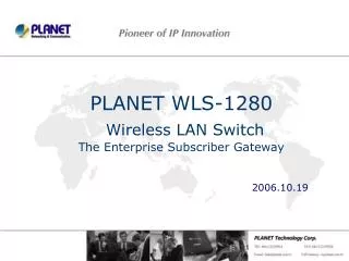 PLANET WLS-1280 Wireless LAN Switch The Enterprise Subscriber Gateway