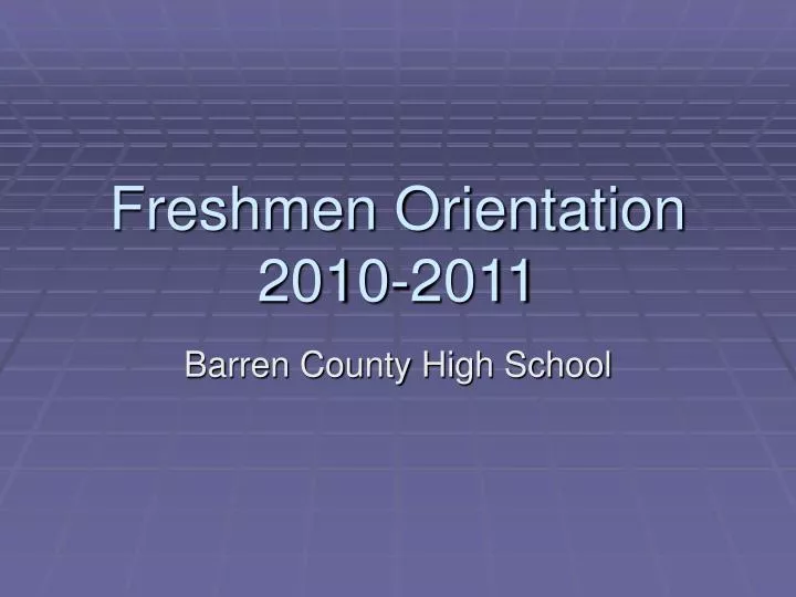 freshmen orientation 2010 2011