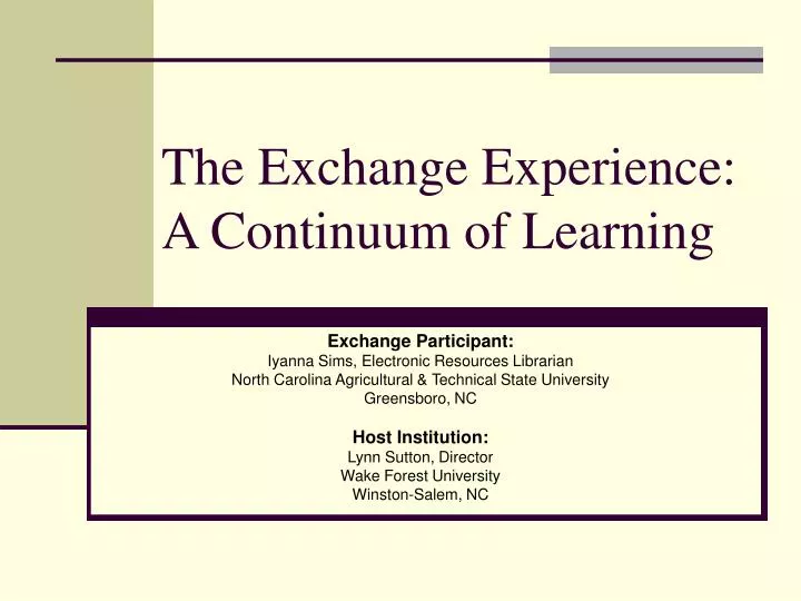 the exchange experience a continuum of learning