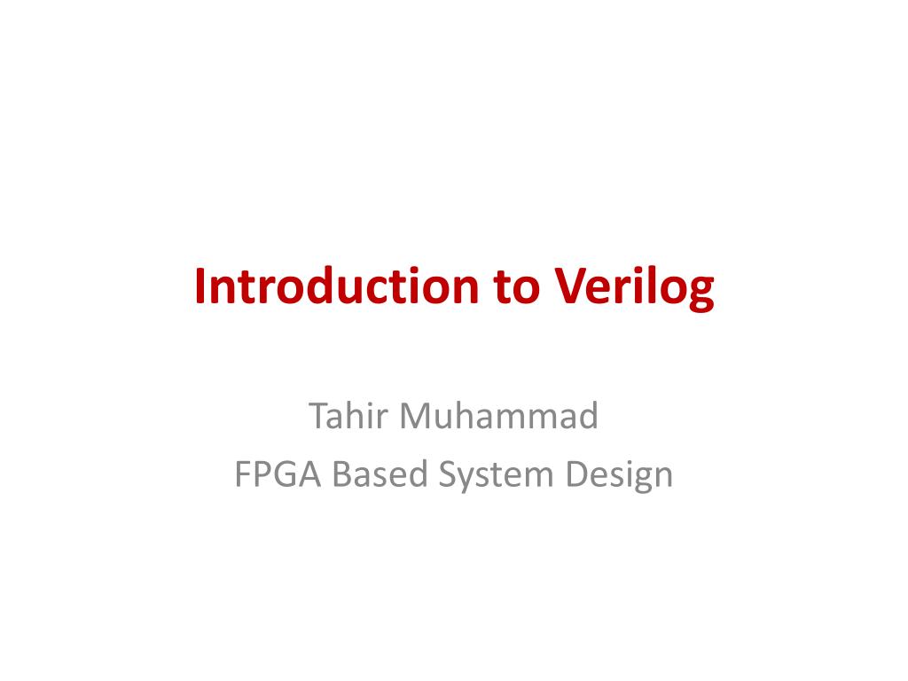 PPT - Introduction to Verilog PowerPoint Presentation, free download ...
